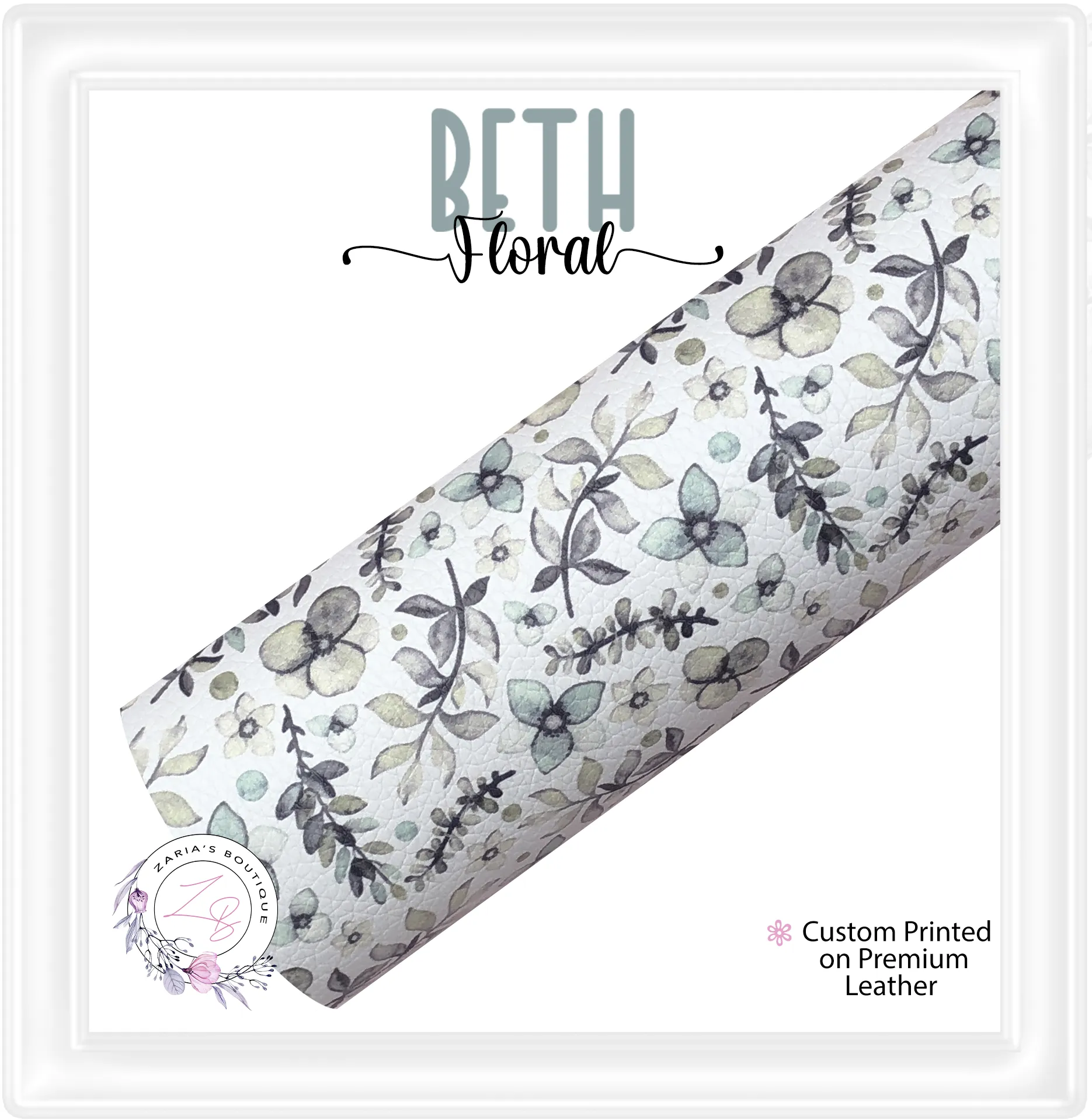 ⋅ Beth Floral ⋅ Custom Premium Vegan Faux Leather ⋅