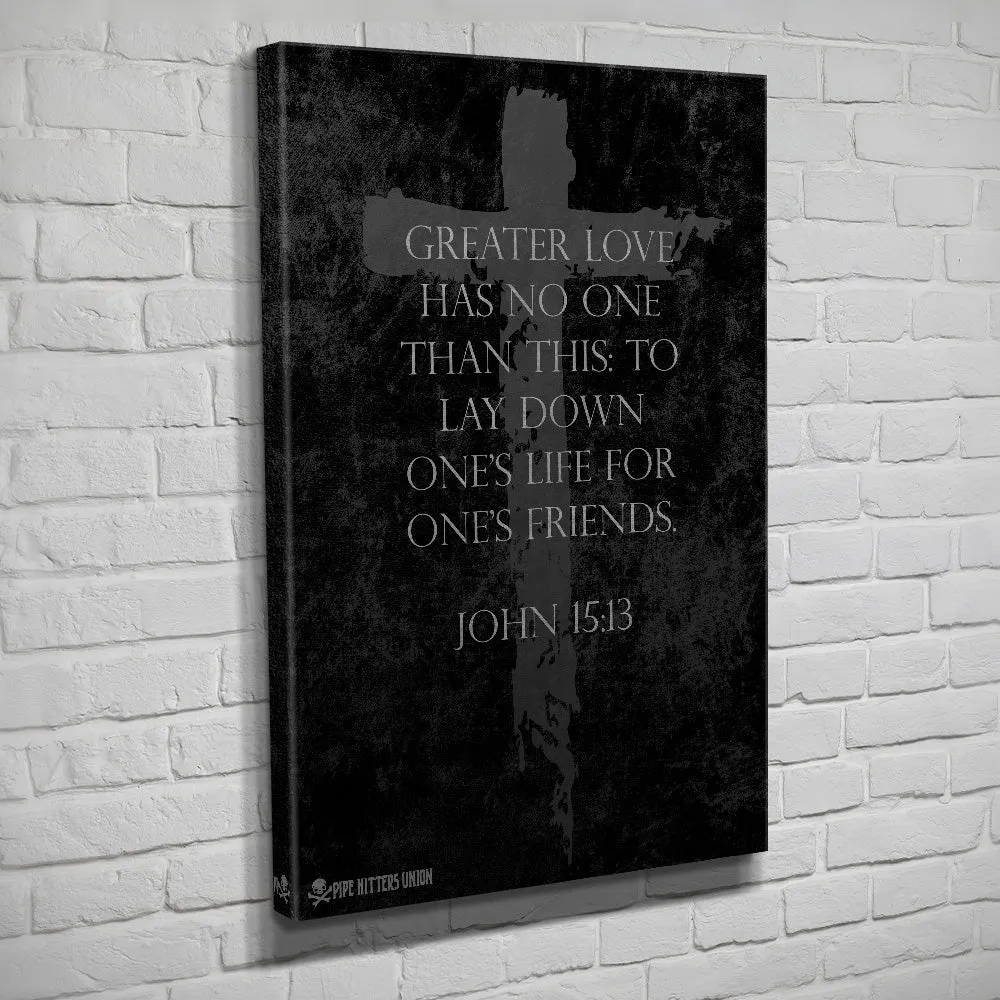 John 15:13 - Canvas