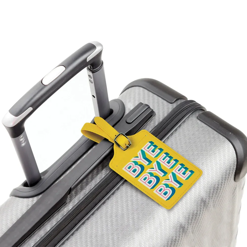 Luggage Tag: BYE BYE BYE